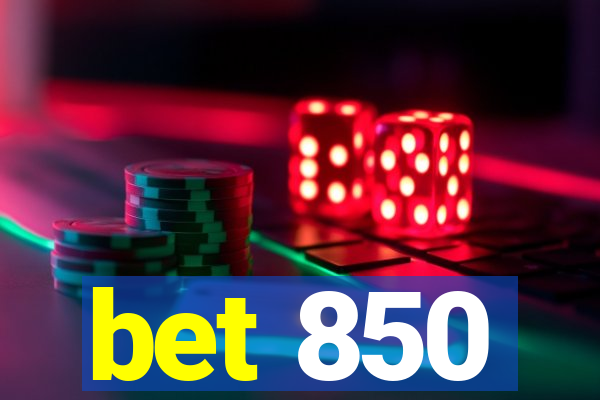 bet 850